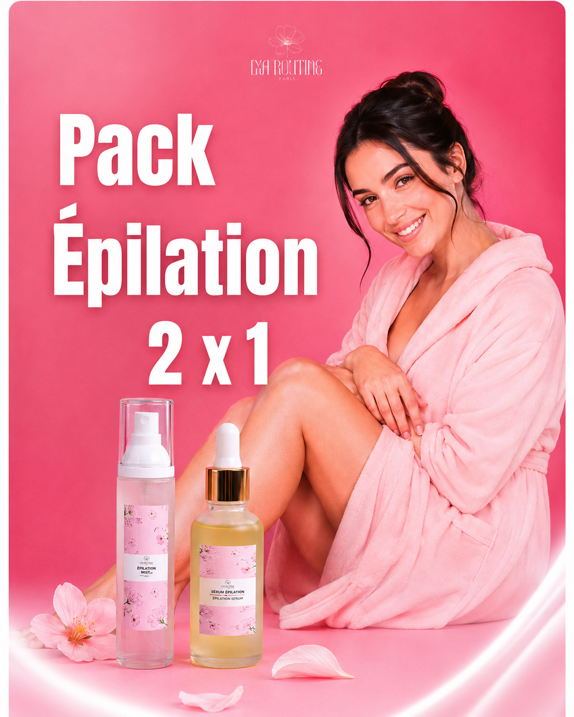 Gamme d'épilation 2 en 1 - Ma routine